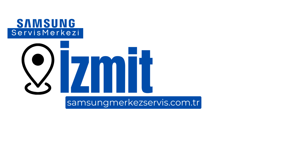 İzmit Samsung Servisi