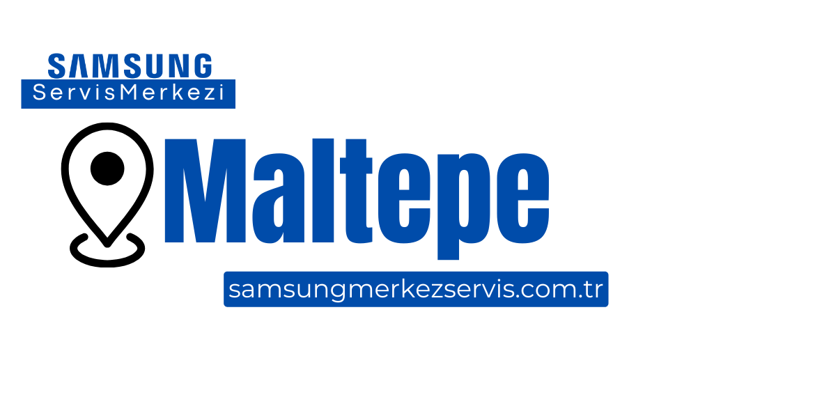 Maltepe Samsung Servisi