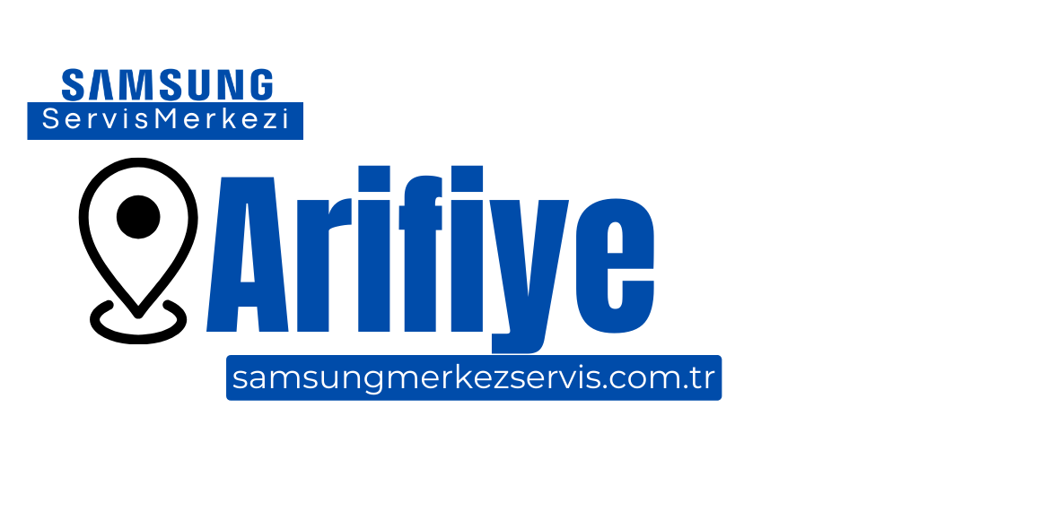 Arifiye Samsung Servisi