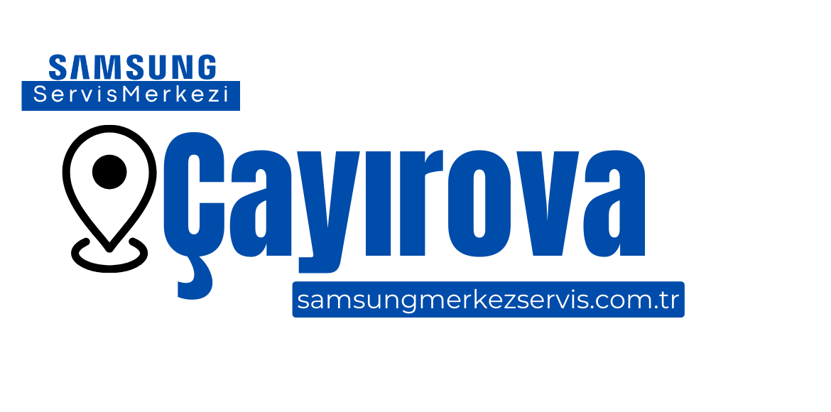 Çayırova Samsung Servisi