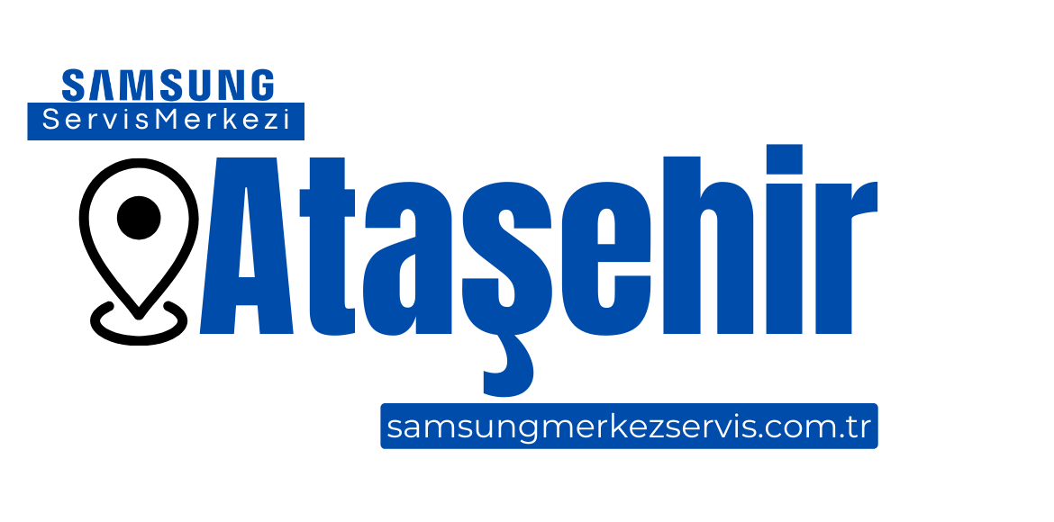Ataşehir Samsung Servisi