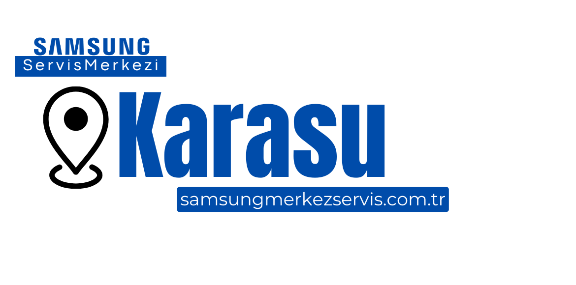 Karasu Samsung Servisi