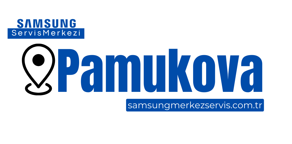 Pamukova Samsung Servisi
